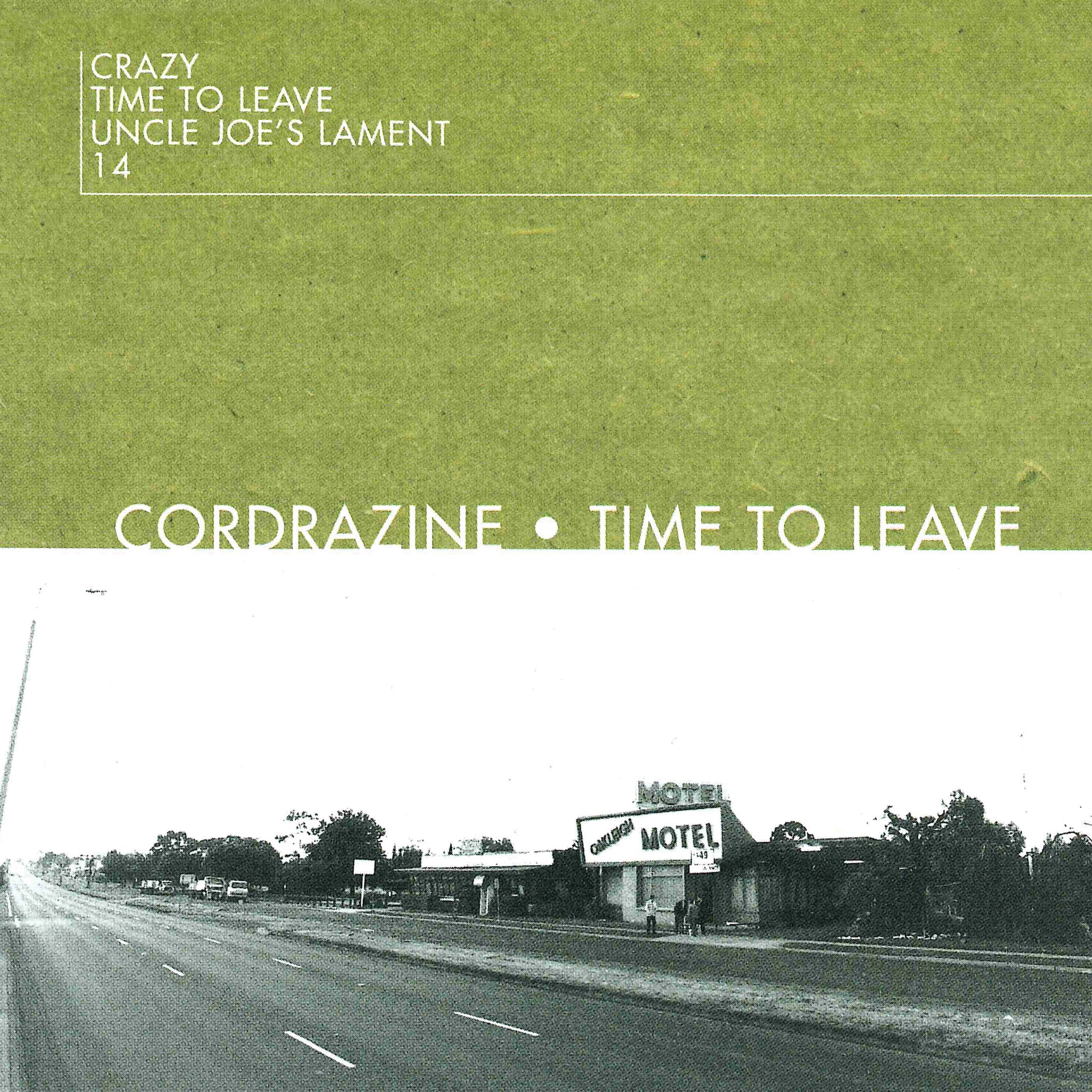 Cordrazine - Time To Leave (VINYL)