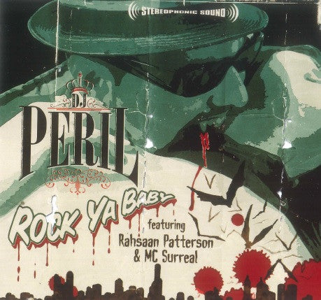 DJ Peril - Rock Ya Baby (ft. Rahsaan Paterson & MC Surreal) (Single)