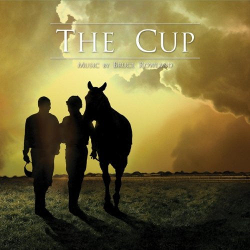 Bruce Rowland - The Cup (Official Soundtrack)